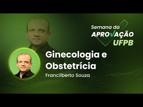 SEMANA DA APROVAÇÃO UFPB - Ginecologia e obstetrícia