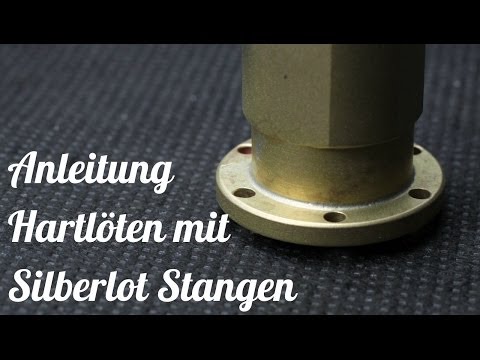 Anleitung zum löten / Hartlöten mit Silberlot