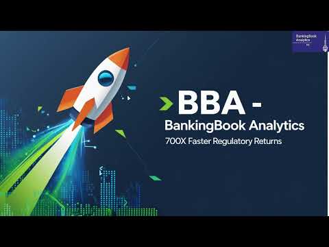 700x Faster OSFI Reporting – BBA Console Demo