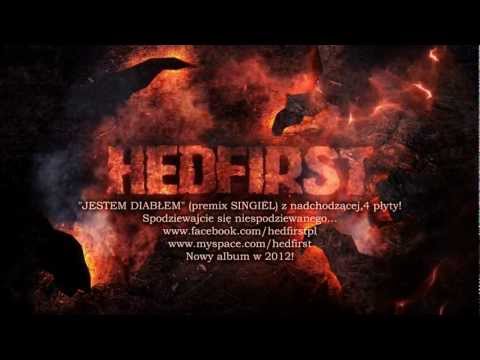 Hedfirst - Jestem Diabłem  (premix SINGIEL) z nadchodzącej,4 płyty!