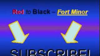 Fort Minor™ - Red to Black