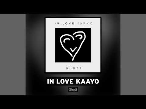 Shoti - In Love Kaayo