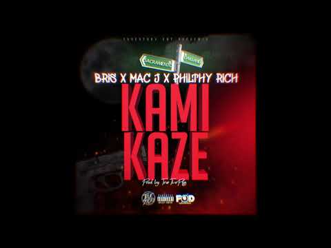 Bris x Mac J x Philthy Rich - KamiKaze