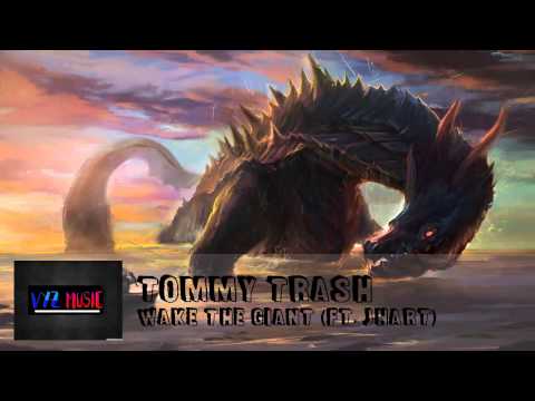 Tommy Trash ft. JHart - Wake The Giant