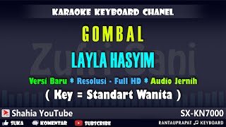 Download lagu Gombal - Layla Hasyim [Karaoke] Tapsel Nada Wanita mp3
