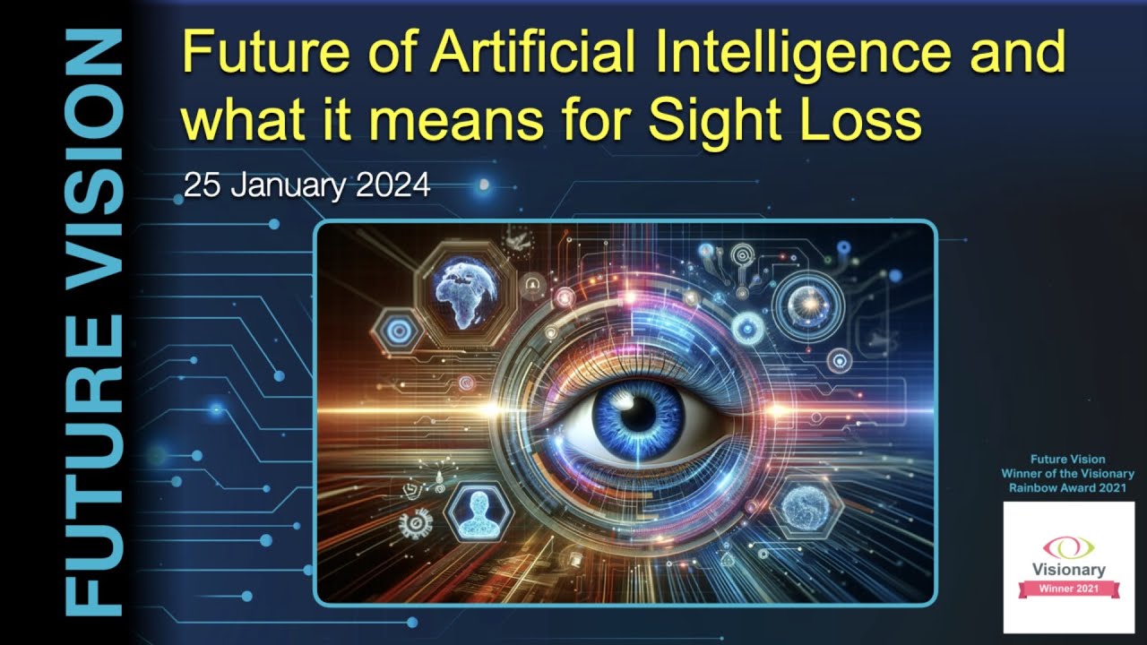 The future of AI and what it means for sight loss