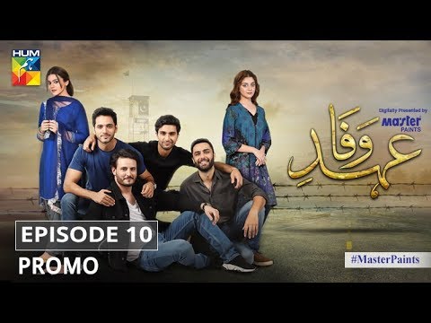 Ehd e Wafa Episode 10 Promo - Digitally Presented by Master Paints HUM TV Drama