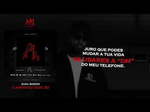Xuxu Bower- Caminho dos 30