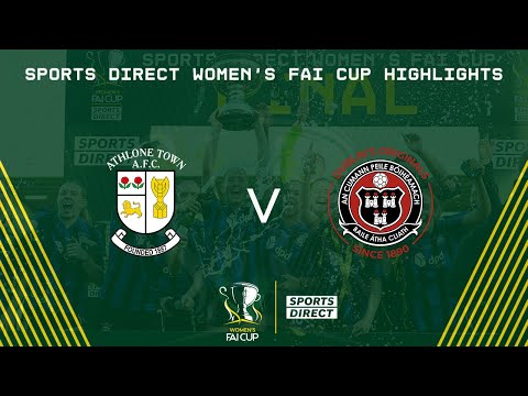 2025 Sports Direct Women's FAI Cup Final | Athlone Town 3-2 Bohemians | Highlights
