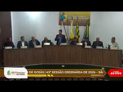 43ª SESSÃO ORDINÁRIA DE 2026 - SÃO FRANCISCO DE GOIÁS