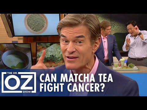 Can Matcha Green Tea Fight Cancer? Dr. Oz Investigates the Truth | Oz Health