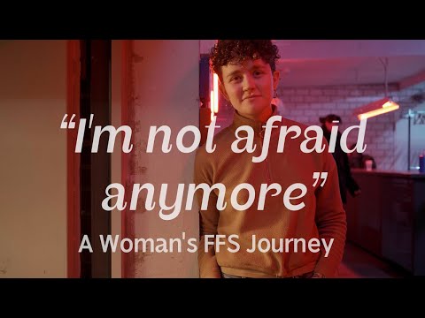 "I'm Not Afraid Anymore" — A Woman's FFS Journey