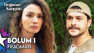 Doğanın Kanunu Star TV Ekranlarında Başlıyor