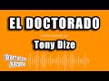 Tony Dize - El Doctorado (Versión Karaoke)