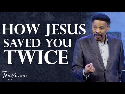 Jesus Didn’t JUST Save You, He DELIVERED You | Tony Evans Sermon