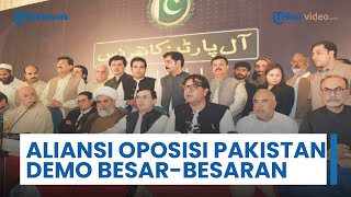 Aliansi Oposisi Pakistan Demo Besar-besaran, Soroti Amandemen dan Undang-udang 'Perusak Peradilan'