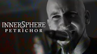 Video INNERSPHERE - Petrichor (Official Video)