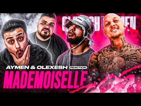 WIR REAGIEREN DAS 1. MAL AUF AYMEN !! 😱 OLEXESH x AYMEN - MADEMOISELLE | Reaction