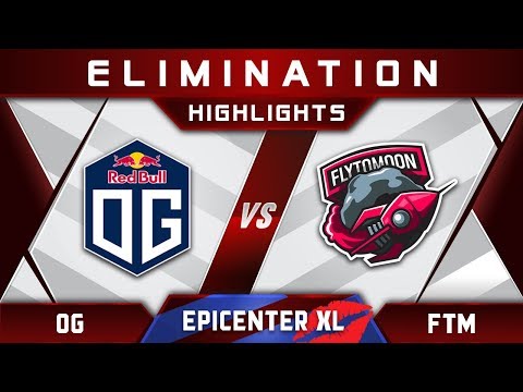 OG vs FTM FlytoMoon [ACTION] EPICENTER XL Major 2018 Highlights Dota 2