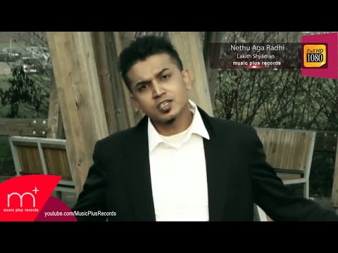 Nethu Aga Radhi - Lakith Shyaman