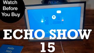 Amazon Echo Show 15 Initial Reaction - Unboxing - Mounting on Wall - Mistake ? ???