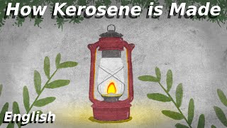How Kerosene is Made animation