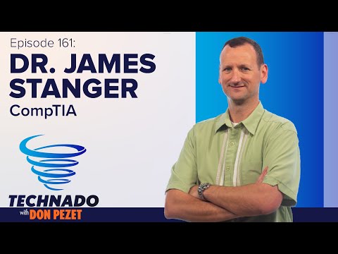 Technado, Ep. 161: CompTIA’s Dr. James Stanger