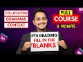 6 Hours Full Course PTE Reading FIB Collocation Grammar Context Skills PTE Academic