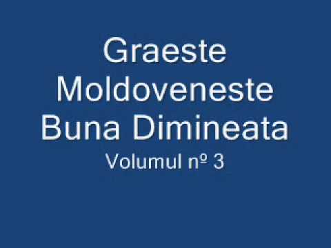 Graeste Moldoveneste - Buna Dimineata