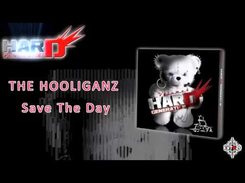 THE HOOLIGANZ - Save The Day [HARD GENERATION VOL.4 - TRACK 06]