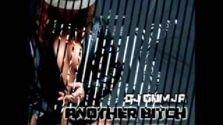 DJ Gumja - Another Bitch In My Life