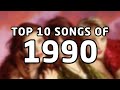 Top 10 Songs Of 1990
