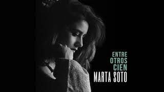 Marta Soto - Entre otros cien (Audio Oficial)