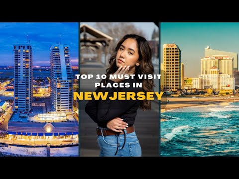 Top 10 Best Places To Visit In New Jersey | Travel Guide.