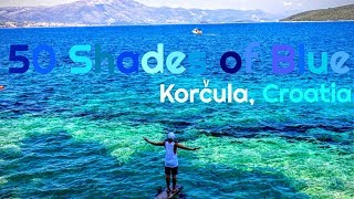 50 SHADES OF BLUE  | WALK THE PLANK in Korčula, Croatia