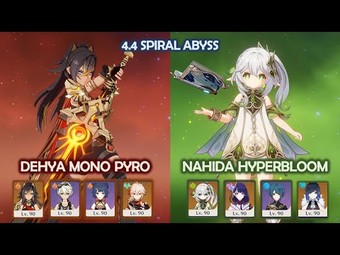 Dehya Mono Pyro & Nahida Hyperbloom - 4.4 Spiral Abyss - Genshin Impact