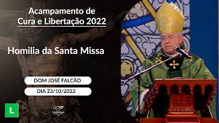 Homily from the Holy Mass - Bishop José Falcão (October 23, 2022)