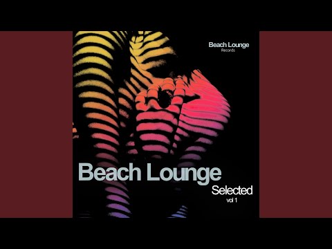 Beach Lounge Selected Vol 1 (Continuous DJ Mix)