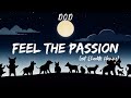 D.O.D - Feel the Passion (feat. Charlotte Haining) (Lyrics) D.O.D - Feel the Passion (feat. Charlotte Haining) (Lyrics)