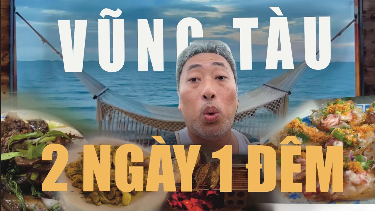 Ăn Chơi Và Kết Hợp Xem Bất Động Sản Vũng Tàu | Đạo diễn Nguyễn Quang Dũng