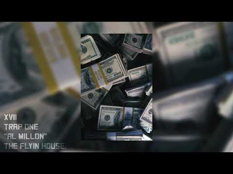 7TEEN, Trap One - "Al Millon"