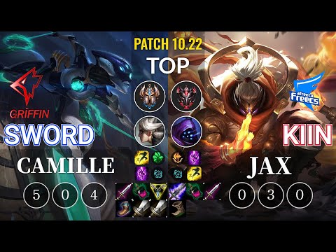 GRF Sword Camille vs AF Kiin Jax Top - KR Patch 10.22