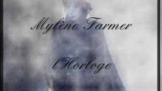 Mylene Farmer - l&#39;Horloge