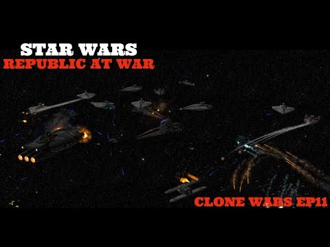Star Wars - Republic At War - Episode 11