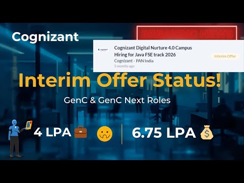 Cognizant Interim Offer Update 🔥 | GenC / GenC Next | 4 LPA & 6.75 LPA