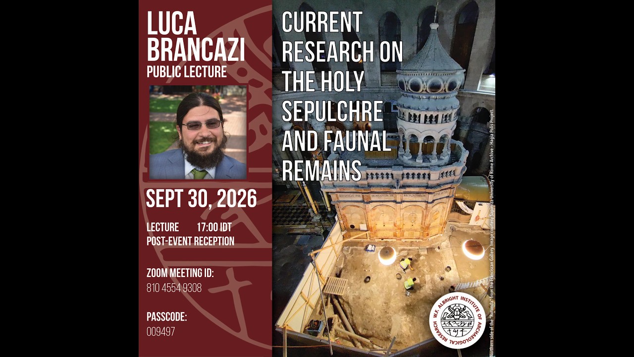 Luca Brancazi - Current Research on the Holy Sepulchre and Faunal Remains