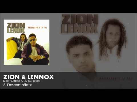 5. Descontrólate (Letra) - Zion y Lennox + Descarga Mp3