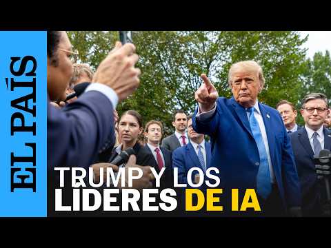 Trump confía en la AUTORREGULACIÓN de las empresas de IA | EL PAÍS