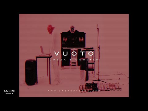 [FREE] LAZZA x GEOLIER type beat - "VUOTO"