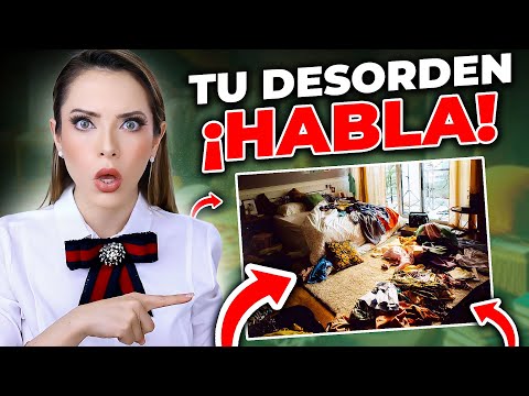 ARE YOU MESSY? THIS IS WHAT IT MEANS!